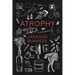 Atrophy