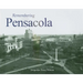 Remembering Pensacola