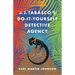 J. J. Tabasco's Do-It-Yourself Detective Agency