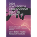 Lewy Body & Parkinsonism Related Dementias: Dementia with Lewy Bodies - Parkinsonism Dementia - Corticobasal Syndrome