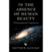 In the Absence of Human Beauty