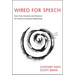 Wired for Speech: How Voice Activates and Advances the Human-Computer Relationship