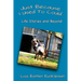 Just Because I Used To Could: Life Stories and Beyond