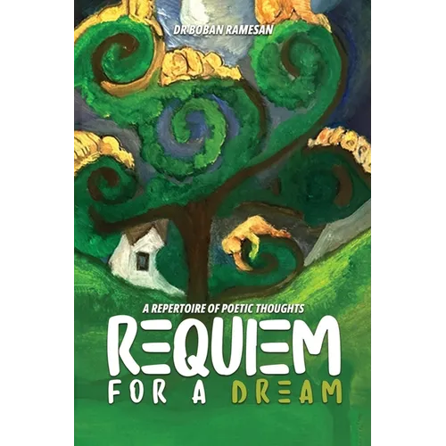 Requiem for a Dream: A Repertoire of Poetic Thoughts
