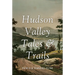 Hudson Valley Tales & Trails: Legends, Landmarks, and Day Trips