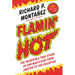 Flamin' Hot: The Incredible True Story of One Man's Rise from Janitor to Top Executive