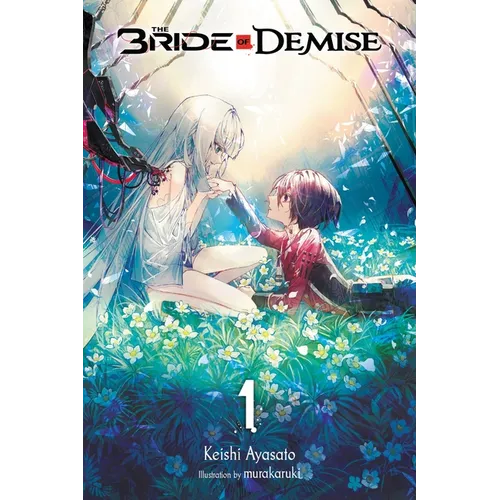 The Bride of Demise, Vol. 1: Volume 1