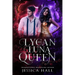 His Lycan Luna Queen: Lycan Luna Series book 5