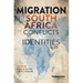 Migration in South Africa: Conflicts and Identities