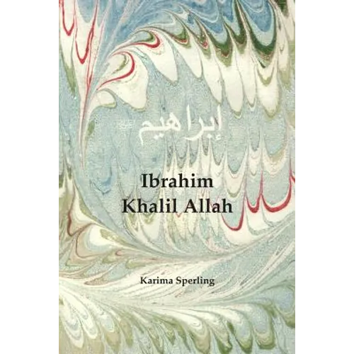 Ibrahim Khalil Allah
