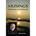 Musings: A Benedictine on Christian Life