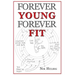 Forever Young Forever Fit