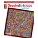 Devoted to Scraps: Best of Quiltmaker