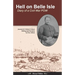 Hell on Belle Isle: Diary of a Civil War POW Revised Edition