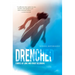 Drenched: Stories of Love and Other Deliriums