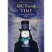 Out With Time: An Oliver Twist Prequel. Maybe.