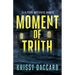 Moment of Truth: The Series Conclusion