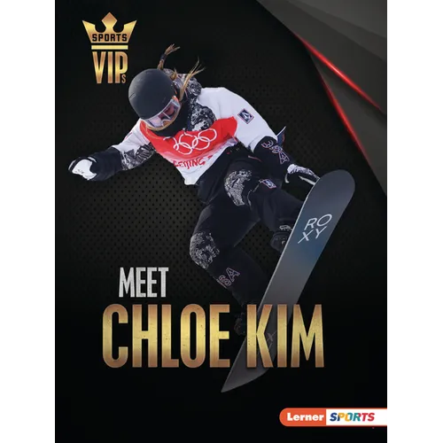 Meet Chloe Kim: Snowboarding Superstar