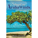 Betrayal on Aruba Winds
