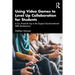 Using Video Games to Level Up Collaboration for Students: A Fun, Practical Way to Support Social-Emotional Skills Development