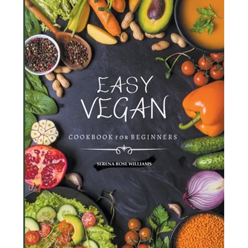EASY VEGAN COOKBOOK for Beginners