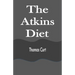 The Atkins Diet