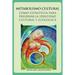 Metabolismo Cultural Como Estrategia Para Preservar La Identidad Cultural y Ecologica