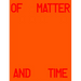 Michael Hauptman: Of Matter and Time
