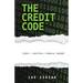 The Credit Code: Credit + Investing = Financial Freedom
