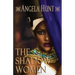 The Shadow Women