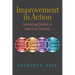 Improvement in Action: Advancing Quality in America's Schools