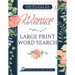 Women of the Bible: Large Print Word Search