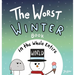 The Worst Winter Book in the Whole Entire World