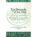 Six Strands of the Web: An In-Depth Study of the Six Stages of Disease in Traditional Chinese Medicine