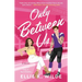 Only Between Us