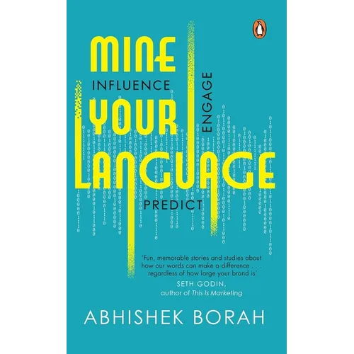 Mine Your Language: Influence, Engage, Predict