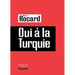 Oui à la Turquie