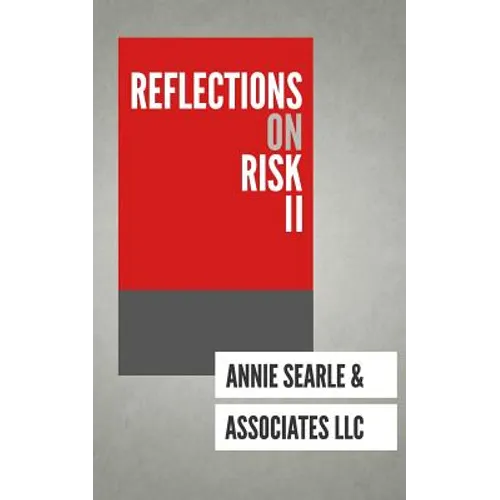 Reflections on Risk Volume II