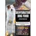 Dehydrator Dog Food Cookbook: The Complete Guide to Easy and Delicious Preseved Recipes for Canine Companion