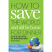 How to Save the World and Still Be Home for Dinner: A Day in the Life of an Awakening Mind