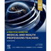 A Practical Guide for Medical and Health Professions Teachers