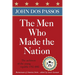 The Men Who Made the Nation: The architects of the young republic 1782-1802