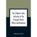The Catholic'S Latin Instructor In The Principal Church Offices And Devotions; For The Use Of Choirs, Convents, And Mission Schools And For Self-Teach