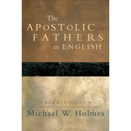 The Apostolic Fathers in English