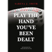 Play the Hand You've Been Dealt: Battling What You Know and What You Feel