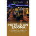 Hotels An Enigma: A Professional's Insight Into The Hospitality Industry