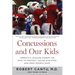 Concussions and Our Kids: America's Leading Expert on How to Protect Young Athletes and Keep Sports Safe