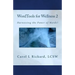 WordTools for Wellness 2: Harnessing the Power of Words!