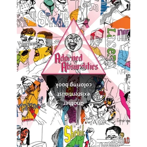 Adorned Absurdities: Another Existentialist Coloring Book