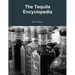 The Tequila Encyclopedia